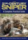 21st Century Sniper: A Complete Practical Guide