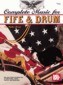 Complete Music for Fife and Drum